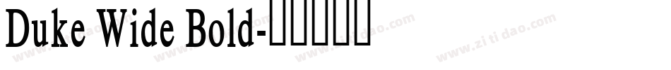 Duke Wide Bold字体转换